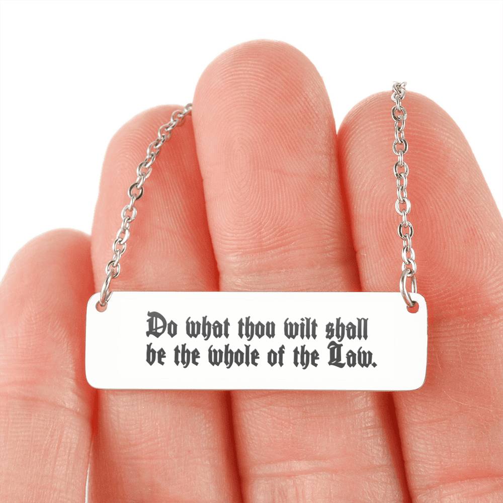 Do What Thou Wilt Bar Necklace
