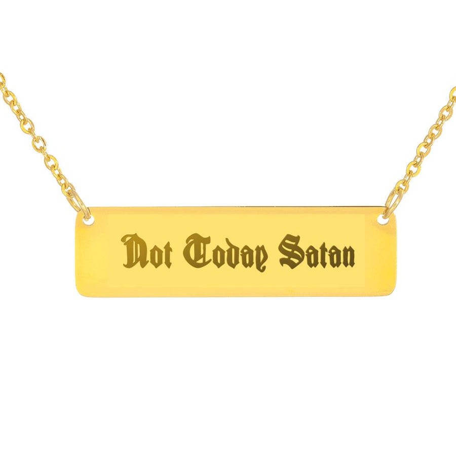 Not Today Satan Bar Necklace